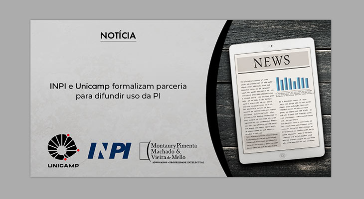 INPI e Unicamp formalizam parceria para difundir uso da PI
