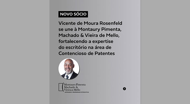 Montaury Pimenta Machado & Vieira de Mello anuncia novo sócio